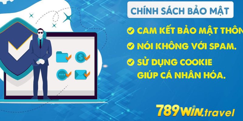 nội dung cơ bản của chính sách bảo mật 789win