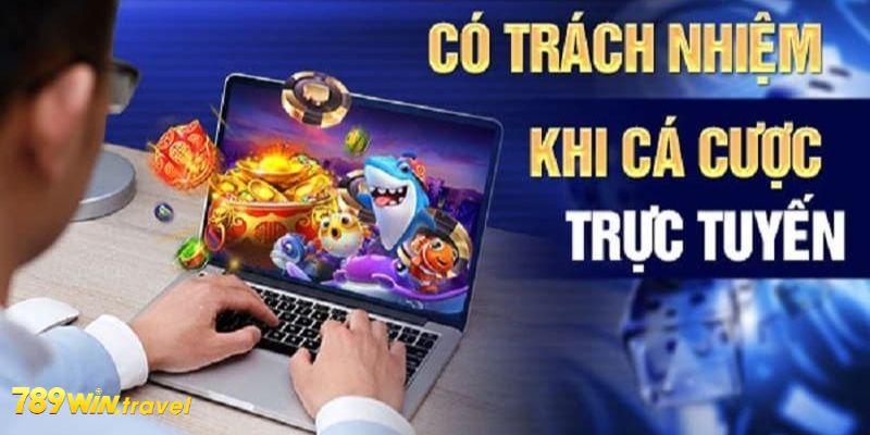 Có trách nhiệm khi cá cược trực tuyến 