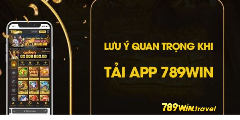 Lưu ý quan trọng khi tải app về thiết bị