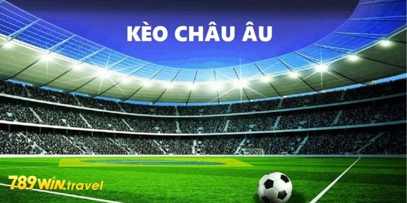 Kèo châu âu