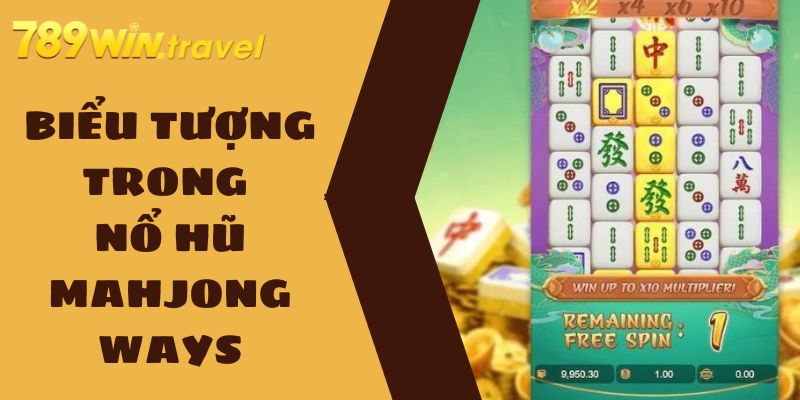 Các biểu tượng xuất hiện trong nổ hũ Mahjong Ways